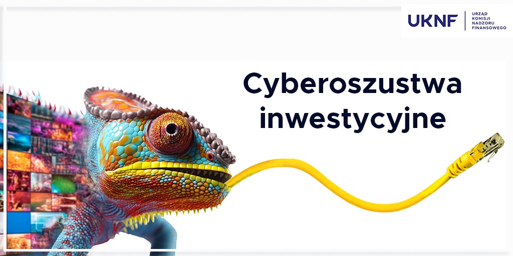 „Cyberoszustwa inwestycyjne” - nowa kampania UKNF - NewsInsider