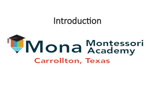 Mona Montessori Academy: A leading Montessori School in Carrollton | PPT