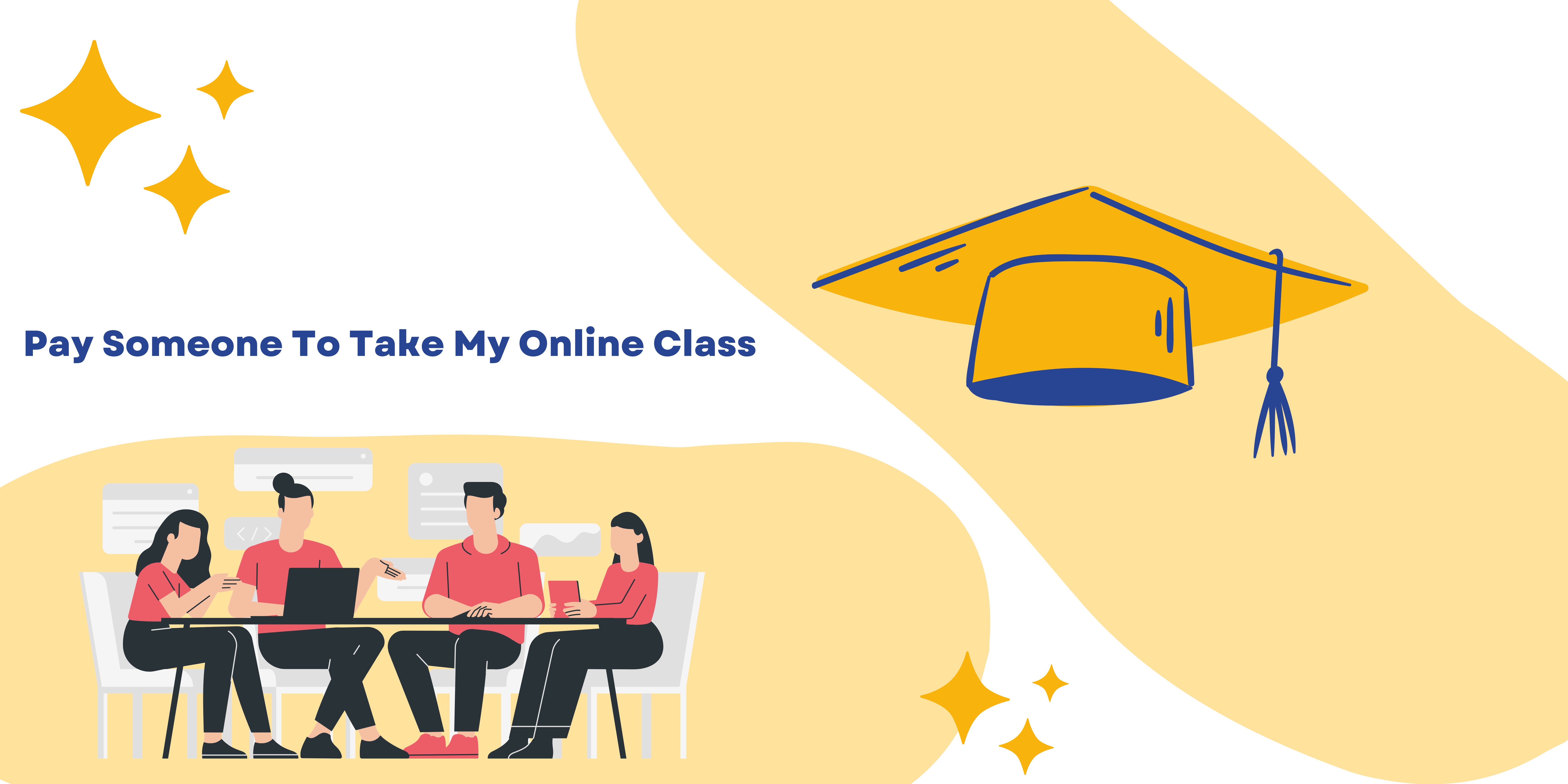 Hire Someone To Take My Online Class for me | 100% Refund