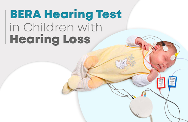 BERA Hearing Test in Children with Hearing Loss - Asha Speech and Hearing Clinic