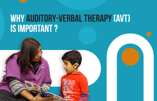 Why Auditory-Verbal Therapy (AVT) is Important? - Asha Speech and Hearing Clinic