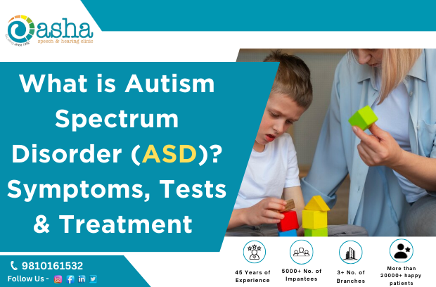 What is Autism Spectrum Disorder (ASD)? Symptoms, Tests & Treatment