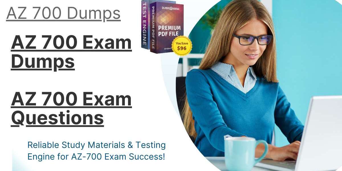 The Best AZ 700 Exam Dumps from DumpsArena