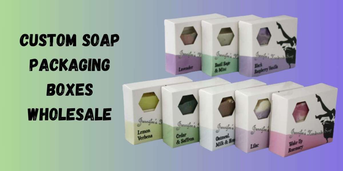 Exploring The World Of Custom Soap Boxes Trends and Tips