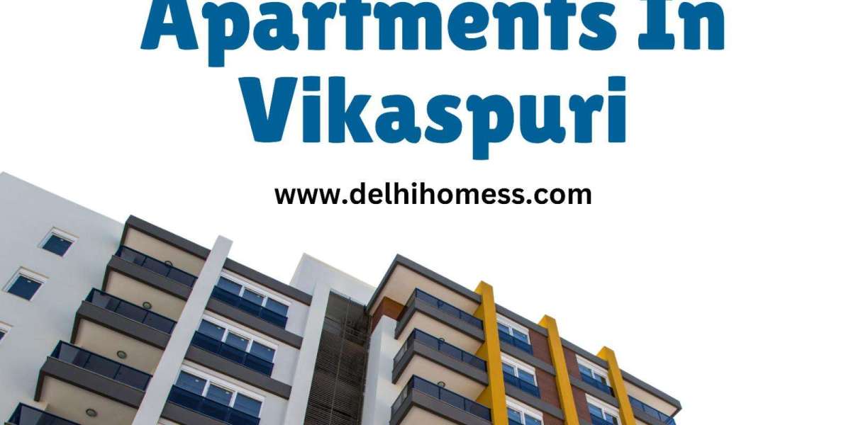 Investing in Apartments in Vikaspuri: A Smart Move