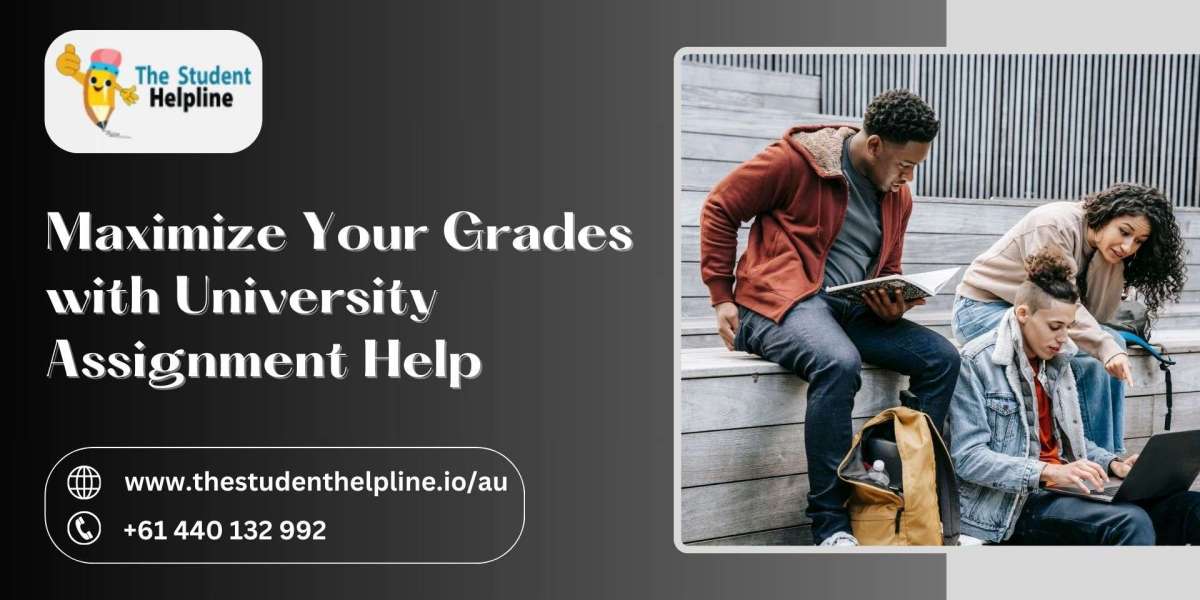 Maximize Your Grades with University Assignment Help