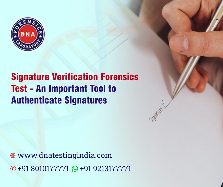 Signature Verification: A Critical Instrument for Document Authentication | by Dnatetingindia | Dec, 2024 | Medium