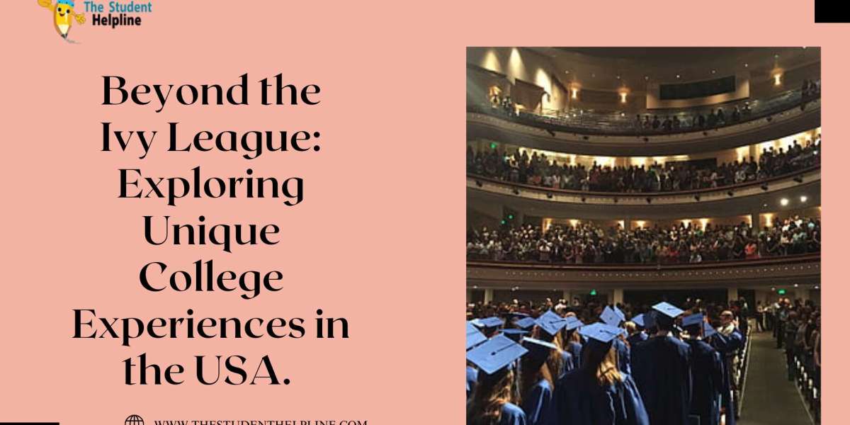 Beyond the Ivy League: Exploring Unique College Experiences in the USA.