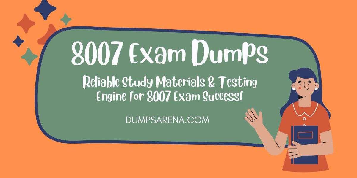 DumpsArena Delivers Verified 8007 Dumps PDF