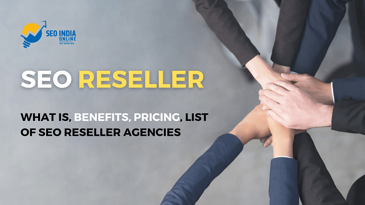 Top SEO Reseller India | Trusted SEO Reseller Agencies Lists