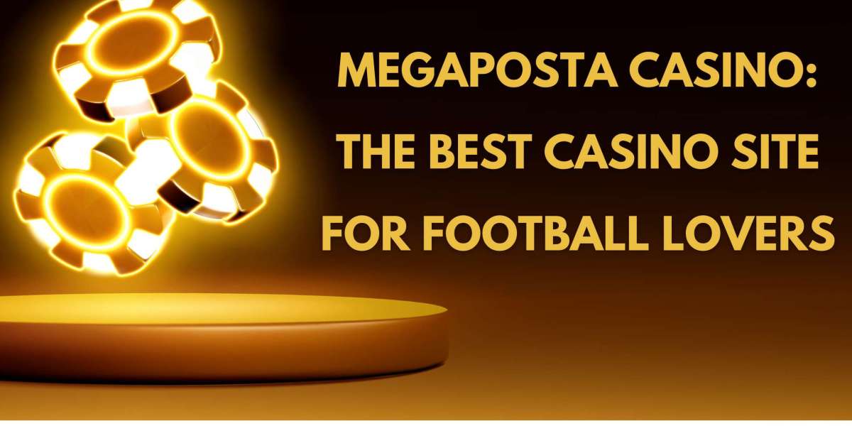 Megaposta Casino: The Best Casino Site for Football Lovers