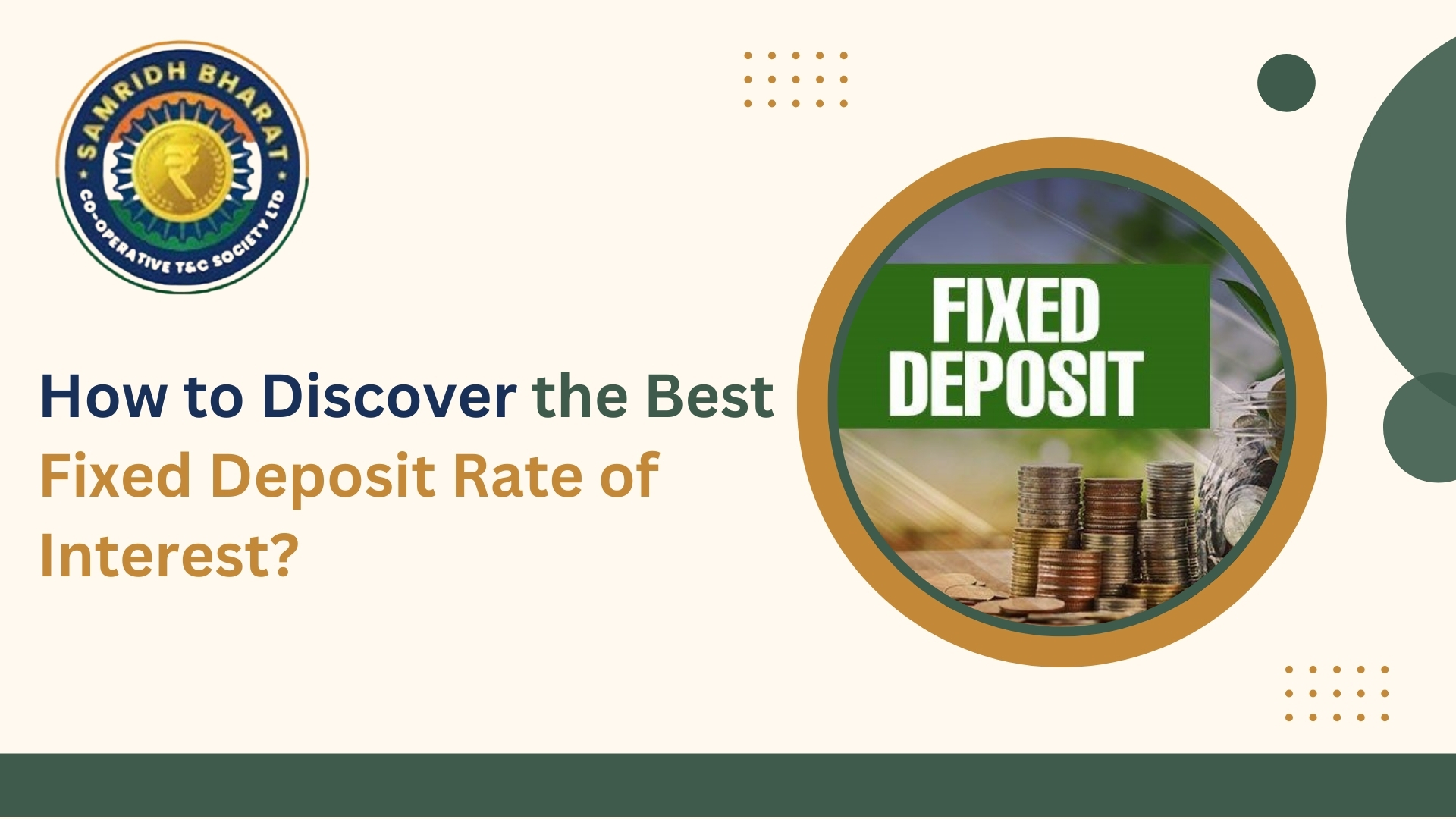 Why Fixed Deposit Rate of Interest Matters for Long-Term Planning – Samridh Bharat Society