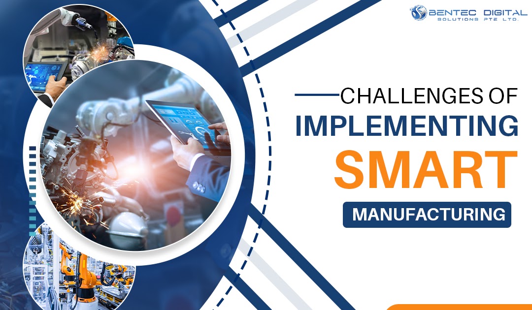 Challenges of Implementing Smart Manufacturing