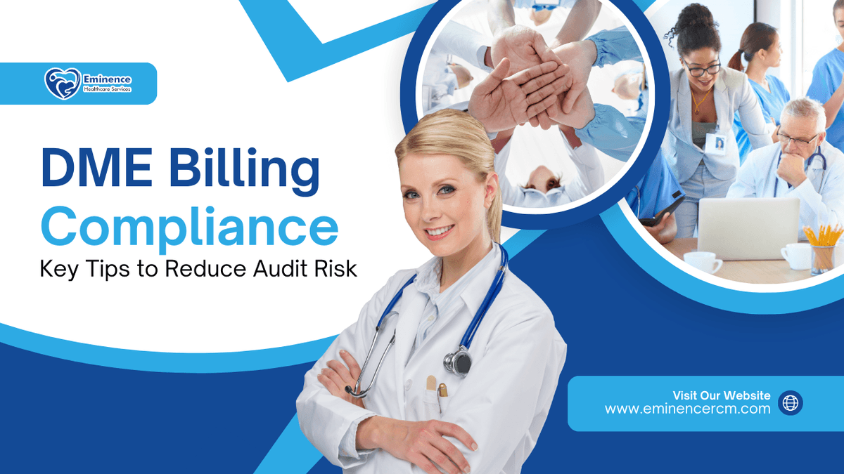 DME Billing Compliance: Key Tips to Reduce Audit Risk -...