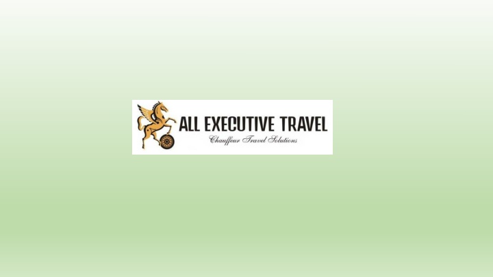 PPT - Seamless Airport Transfer UK with All Executive Travel PowerPoint Presentation - ID:14180148