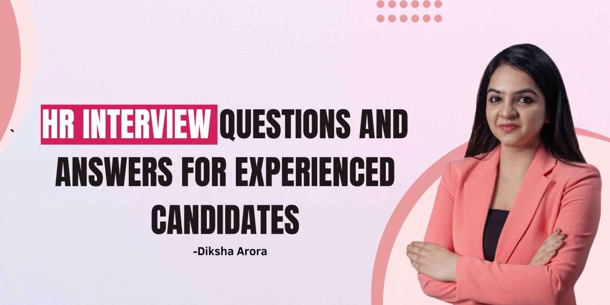 HR interview questions and answers for experienced candidates.
