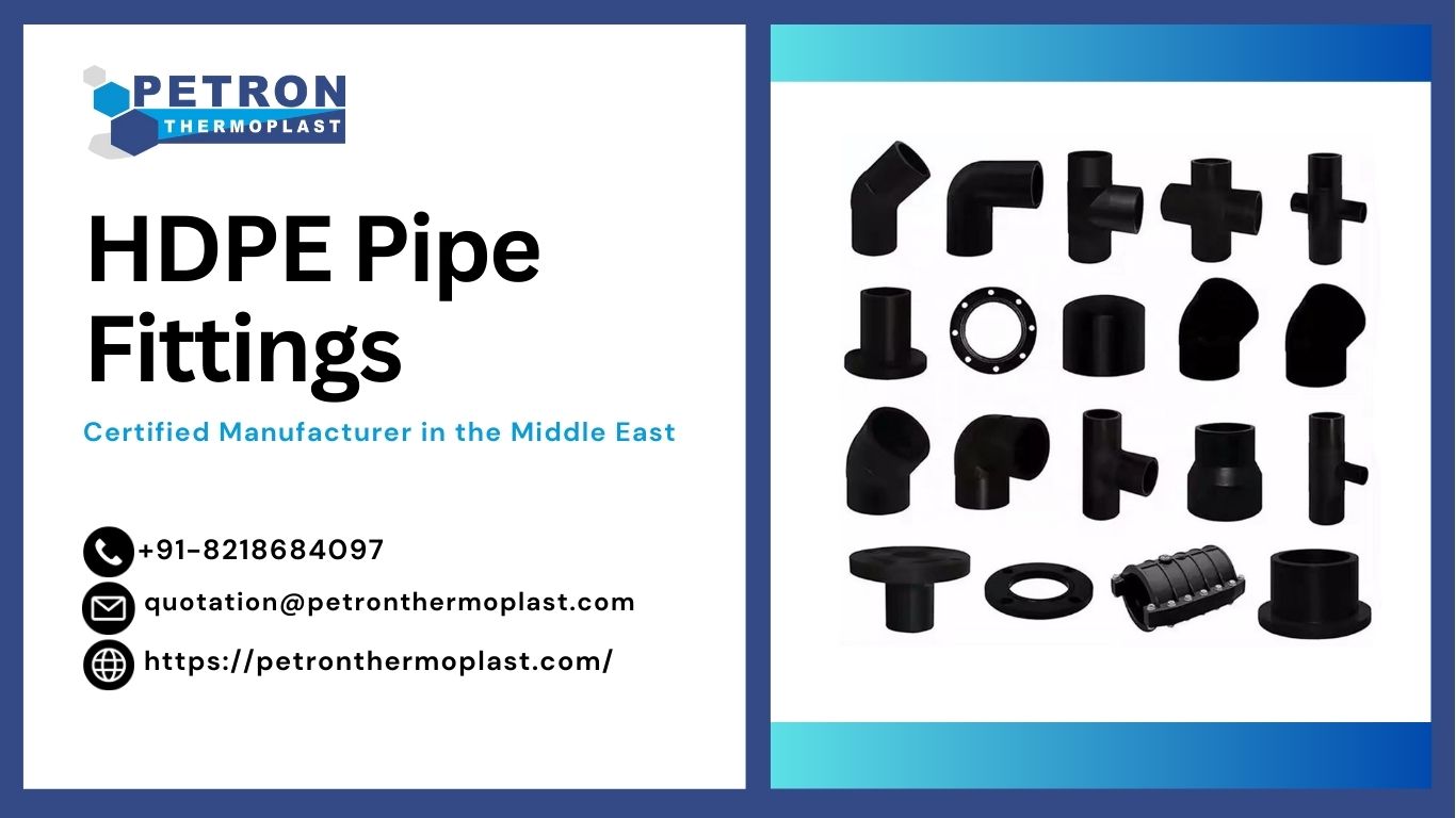 Certified HDPE Pipe Fittings Manufacturer in the Middle East - Free Article Submission Sites List instant Approval - Post Your Article
