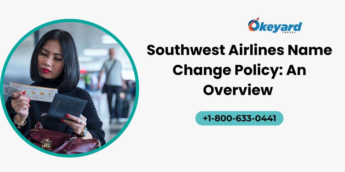 Southwest Airlines Name Change Policy: An Overview