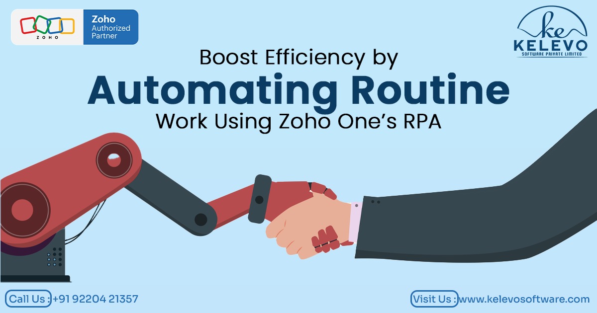 Automating Routine Work Using Zoho One’s RPA