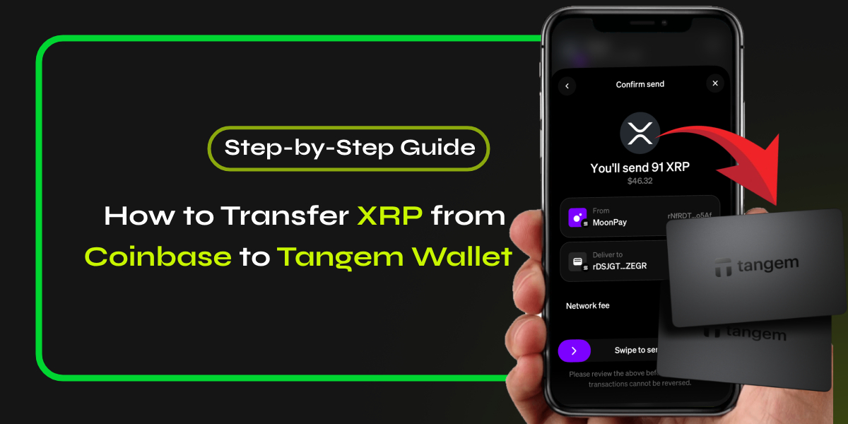 How to Transfer XRP from Coinbase to Tangem Wallet