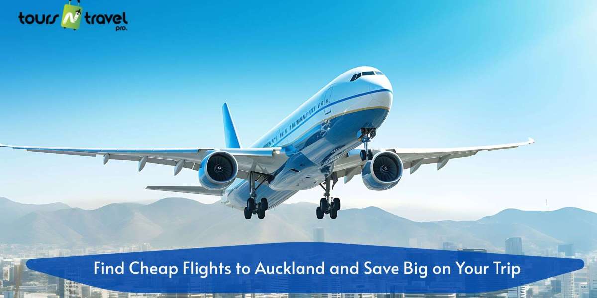 Find Cheap Flights to Auckland and Save Big on Your Trip with Toursntravelpro