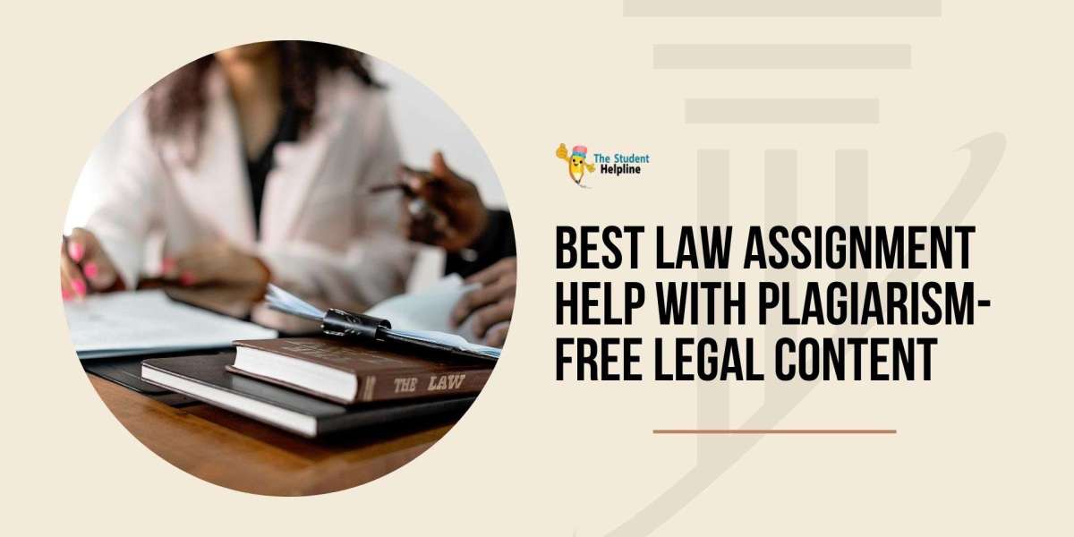 Best Law Assignment Help with Plagiarism-Free Legal Content