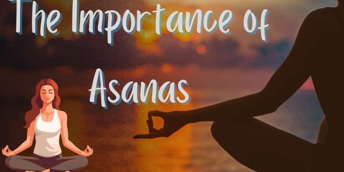 importance of asanas