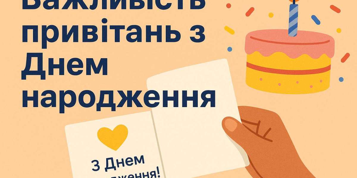 Важливість привітань з днем ​​народження: святкуйте з любов’ю та сенсом