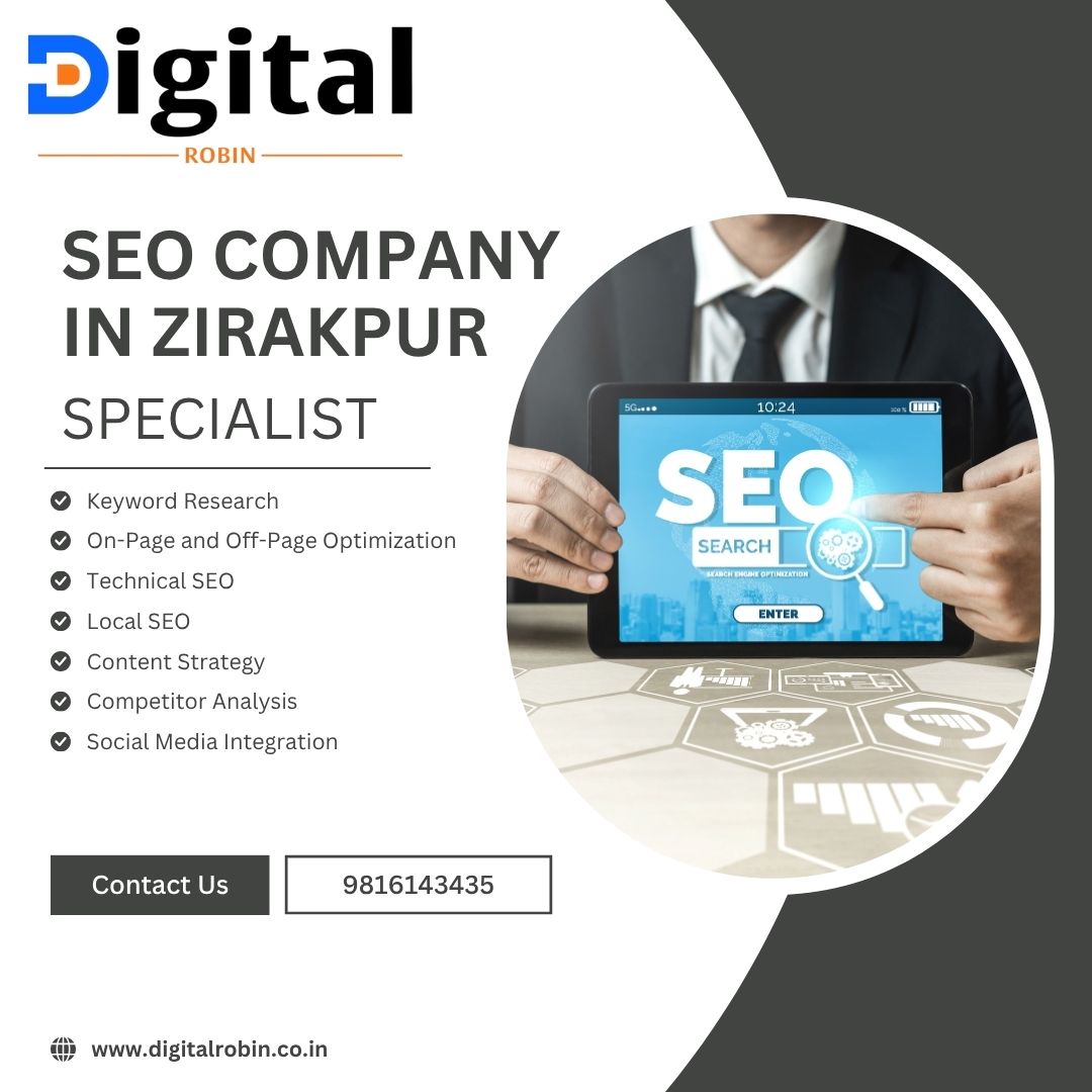 Best SEO Company in Zirakpur to Grow Your Business Online – Digital Robin SEO Expert